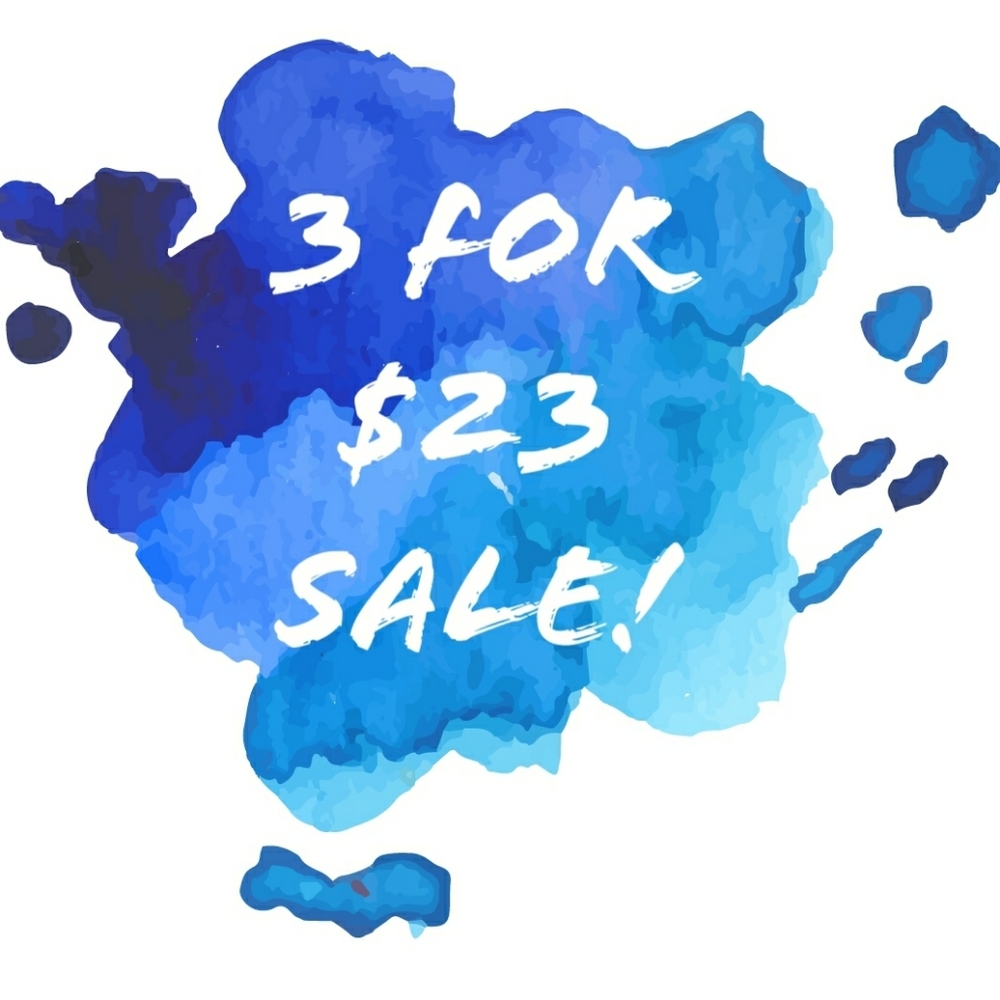 3 for $23 Sale!